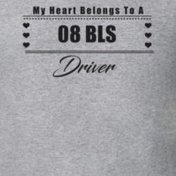 My Heart Belongs To A 2008 Bls Driver Light Color T Shirt