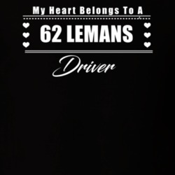 My Heart Belongs To A 1962 Lemans Driver Dark Color T Shirt