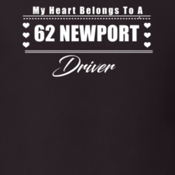 My Heart Belongs To A 1962 Newport Driver Dark Color T Shirt