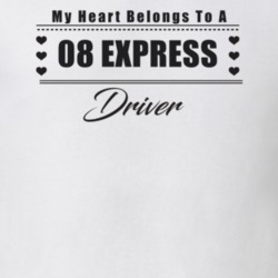 My Heart Belongs To A 2008 Express Driver Light Color T Shirt