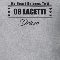 My Heart Belongs To A 2008 Lacetti Driver Light Color T Shirt