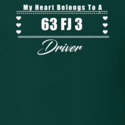 My Heart Belongs To A 1963 Fj 3 Driver Dark Color T Shirt