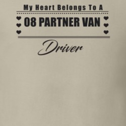 My Heart Belongs To A 2008 Partner Van Driver Light Color T Shirt