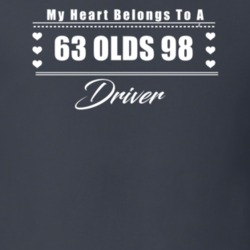 My Heart Belongs To A 1963 Olds 98 Driver Dark Color T Shirt