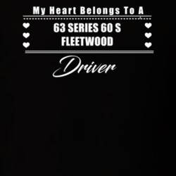 My Heart Belongs To A 1963 Series 60 S Fleetwood Driver Dark Color T S