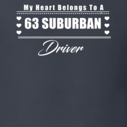 My Heart Belongs To A 1963 Suburban Driver Dark Color T Shirt