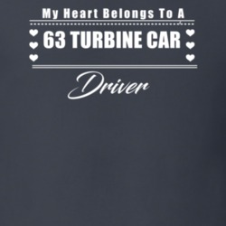 My Heart Belongs To A 1963 Turbine Car Driver Dark Color T Shirt