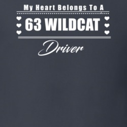 My Heart Belongs To A 1963 Wildcat Driver Dark Color T Shirt