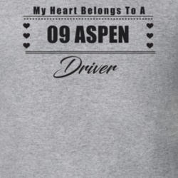 My Heart Belongs To A 2009 Aspen Driver Light Color T Shirt