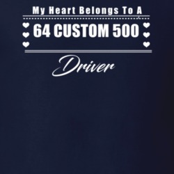 My Heart Belongs To A 1964 Custom 500 Driver Dark Color T Shirt