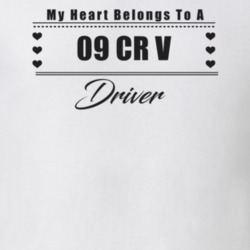 My Heart Belongs To A 2009 Cr V Driver Light Color T Shirt