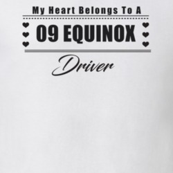 My Heart Belongs To A 2009 Equinox Driver Light Color T Shirt