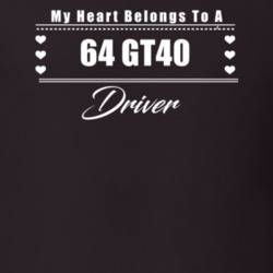 My Heart Belongs To A 1964 Gt40 Driver Dark Color T Shirt