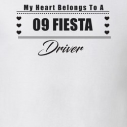 My Heart Belongs To A 2009 Fiesta Driver Light Color T Shirt