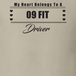 My Heart Belongs To A 2009 Fit Driver Light Color T Shirt