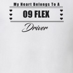 My Heart Belongs To A 2009 Flex Driver Light Color T Shirt