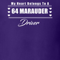 My Heart Belongs To A 1964 Marauder Driver Dark Color T Shirt