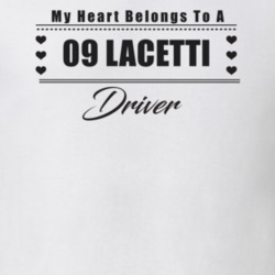 My Heart Belongs To A 2009 Lacetti Driver Light Color T Shirt