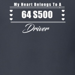 My Heart Belongs To A 1964 S500 Driver Dark Color T Shirt