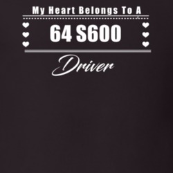 My Heart Belongs To A 1964 S600 Driver Dark Color T Shirt