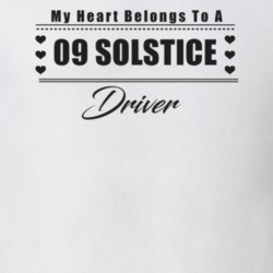 My Heart Belongs To A 2009 Solstice Driver Light Color T Shirt