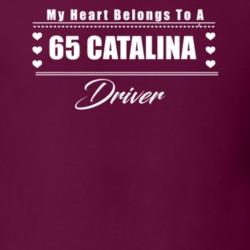 My Heart Belongs To A 1965 Catalina Driver Dark Color T Shirt