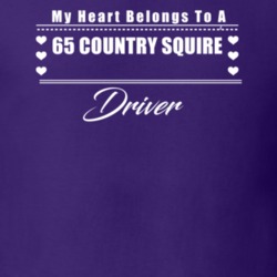 My Heart Belongs To A 1965 Country Squire Driver Dark Color T Shirt
