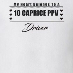My Heart Belongs To A 2010 Caprice Ppv Driver Light Color T Shirt
