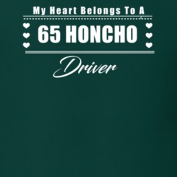 My Heart Belongs To A 1965 Honcho Driver Dark Color T Shirt