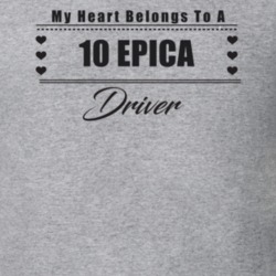 My Heart Belongs To A 2010 Epica Driver Light Color T Shirt
