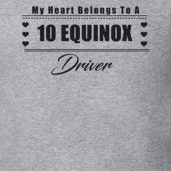 My Heart Belongs To A 2010 Equinox Driver Light Color T Shirt