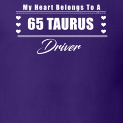 My Heart Belongs To A 1965 Taurus Driver Dark Color T Shirt