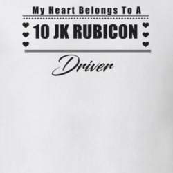 My Heart Belongs To A 2010 Jk Rubicon Driver Light Color T Shirt