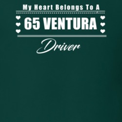 My Heart Belongs To A 1965 Ventura Driver Dark Color T Shirt
