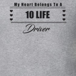 My Heart Belongs To A 2010 Life Driver Light Color T Shirt