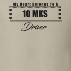 My Heart Belongs To A 2010 Mks Driver Light Color T Shirt