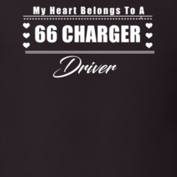 My Heart Belongs To A 1966 Charger Driver Dark Color T Shirt