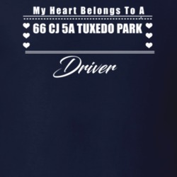 My Heart Belongs To A 1966 Cj 5A Tuxedo Park Driver Dark Color T Shirt
