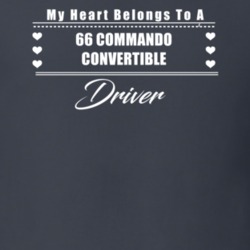 My Heart Belongs To A 1966 Commando Convertible Driver Dark Color T Sh