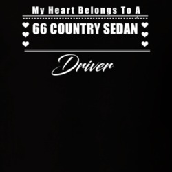 My Heart Belongs To A 1966 Country Sedan Driver Dark Color T Shirt