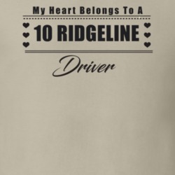 My Heart Belongs To A 2010 Ridgeline Driver Light Color T Shirt