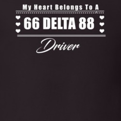 My Heart Belongs To A 1966 Delta 88 Driver Dark Color T Shirt