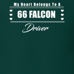 My Heart Belongs To A 1966 Falcon Driver Dark Color T Shirt