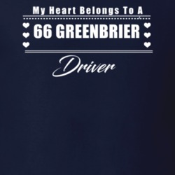 My Heart Belongs To A 1966 Greenbrier Driver Dark Color T Shirt