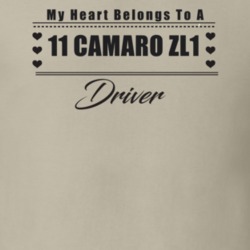 My Heart Belongs To A 2011 Camaro Zl1 Driver Light Color T Shirt