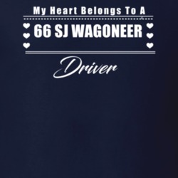 My Heart Belongs To A 1966 Sj Wagoneer Driver Dark Color T Shirt