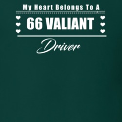 My Heart Belongs To A 1966 Valiant Driver Dark Color T Shirt