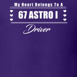 My Heart Belongs To A 1967 Astro I Driver Dark Color T Shirt