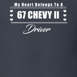 My Heart Belongs To A 1967 Chevy Ii Driver Dark Color T Shirt