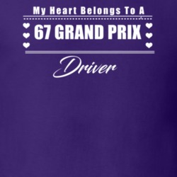 My Heart Belongs To A 1967 Grand Prix Driver Dark Color T Shirt